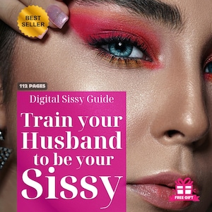 Sissy Training Guide: Train Your Husband | Digital Download