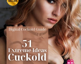 51 Extreme Cuckold Ideas - Hotwife Scenarios | Digital Download