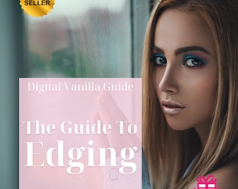 The Guide To Edging: Orgasm Control Techniques | Digital Download