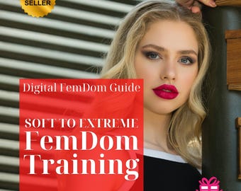 FemDom Training Guide: Soft to Extreme, 15 Activities | Digital Download