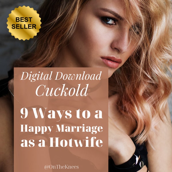 9 Ways to a Happy Marriage as a Hotwife, Cuckold Guide, HotWife ideas, FemDom Guide, Cuckolded Husband, Cuckolding, Cuckold Couple, Hotwife