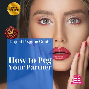 How to Peg Your Partner – Strap-On Confidence Guide | Digital Download