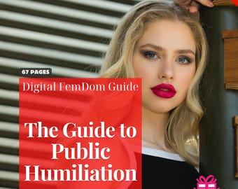 Public Humiliation - FemDom Guide | Digital Download