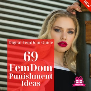 69 FemDom Bestrafung Ideen - FemDom Ratgeber (Instant Download)