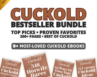 Cuckold Bestseller Bundle: 9 Top Titles - Cuckold Hotwife Guides & Ideas (Instant Download)