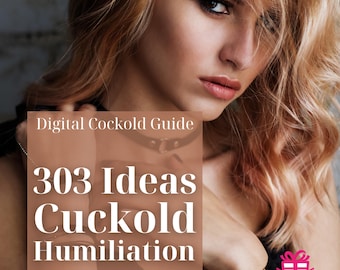 303 Cuckold Humiliation Ideas - Cuckold Training and Hotwife Scenarios | Digital Download