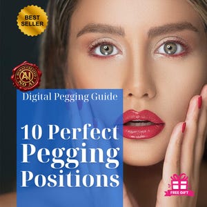 10 Pegging Positions Guide, Strap-On Play (Digital Download)