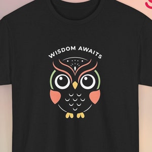 Cute Owl T-Shirt, Wisdom Awaits Owl Design, Unique Owl Graphic Tee, Adorable Owl Shirt, Fun Owl Lovers Gift, Cute Owl Fan Apparel