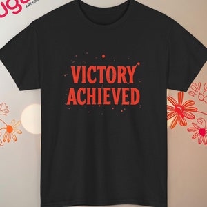 Victory Achieved T-Shirt, Gamer Apparel, Gaming Victory Shirt, Retro Style Tee, Graphic T-Shirt, Fun Gamer Gift, Gamer Fashion Top