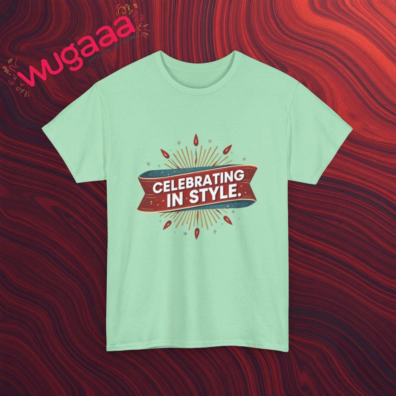 Celebrating In Style T-Shirt, Festive Graphic Tee, Celebration Shirt, Party Wear T-Shirt, Trendy Casual Wear, Comfy Everyday Tee