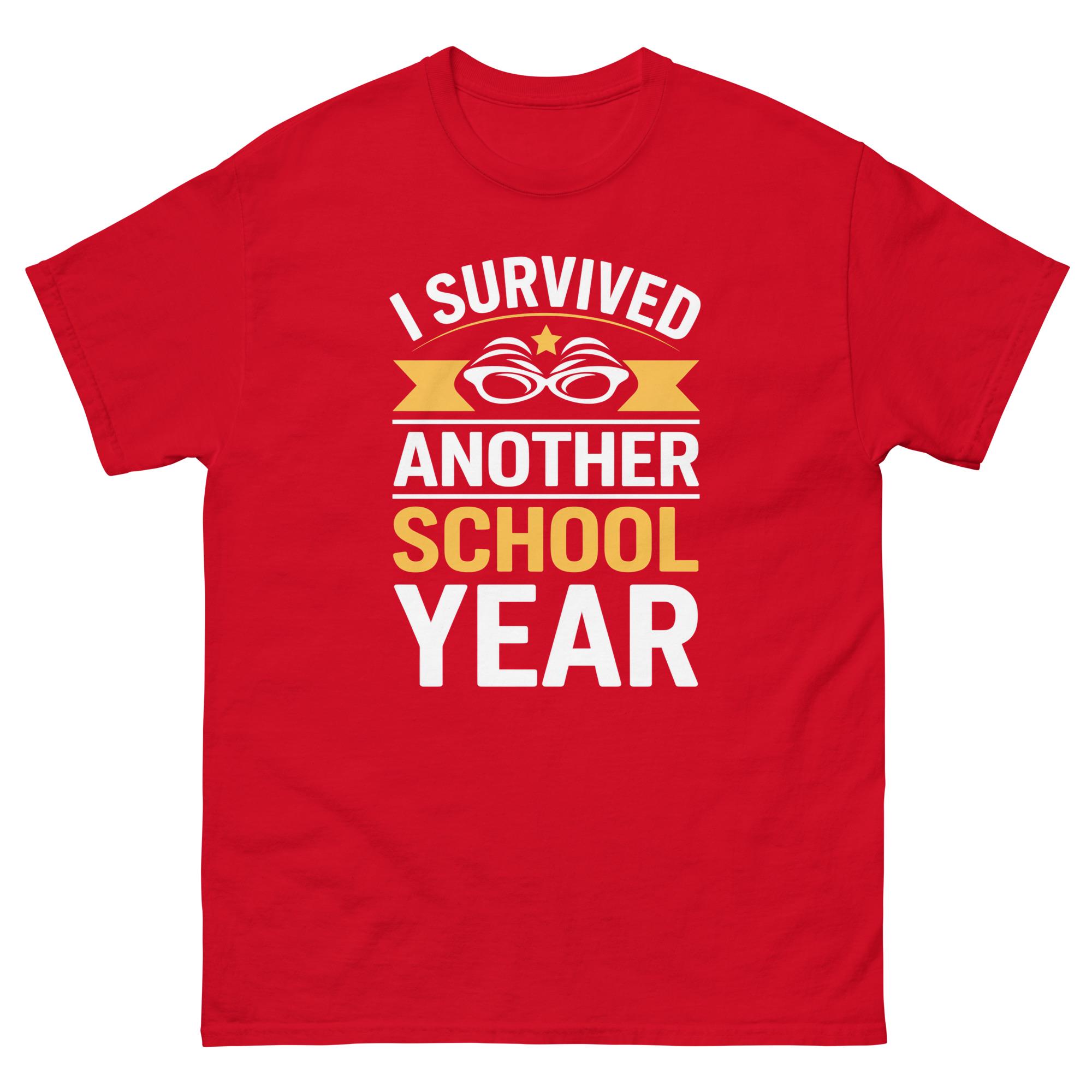 Funny Teacher Graduation T-shirt: I Survived Another School Year 