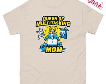 Queen of Multitasking Mom T-Shirt: Funny Supermom Graphic Tee