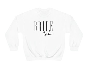 Sudadera "Bride To Be", sudadera de cuello redondo para despedida de soltera.