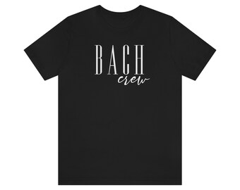 Camiseta Bach Crew, Camiseta para despedida de soltera