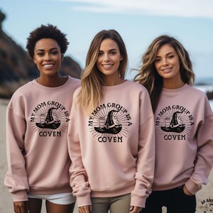 Witchy Sweatshirt-Mom Shirt,Coven Shirt,Mom Group is a Coven Shirt,Halloween Shirt,Salem Shirt,Witchy Clothing,Witchy Top,Witchy Mom Vibes