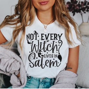 Witchy Unisex Jersey Short Sleeve Tee - Not Every Witch Lives in Salem Shirt - Salem T-Shirt - Halloween Shirt - Witch Tee