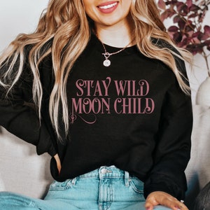 Witchy Sweatshirt-Witchy Boho Vibes Sweatshirt,Mystical Shirt,Halloween Sweatshirt,Stay Wild Moon Child Shirt,Boho Sweatshirt,Witchy Shirt