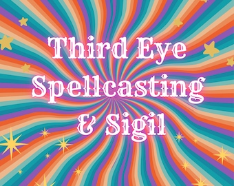 Third Eye Spellcasting & Sigil | Psychic Powers Magic | Seer Spell | Clairvoyance Magic | Psychic Awakening | Multiversal Spellcraft