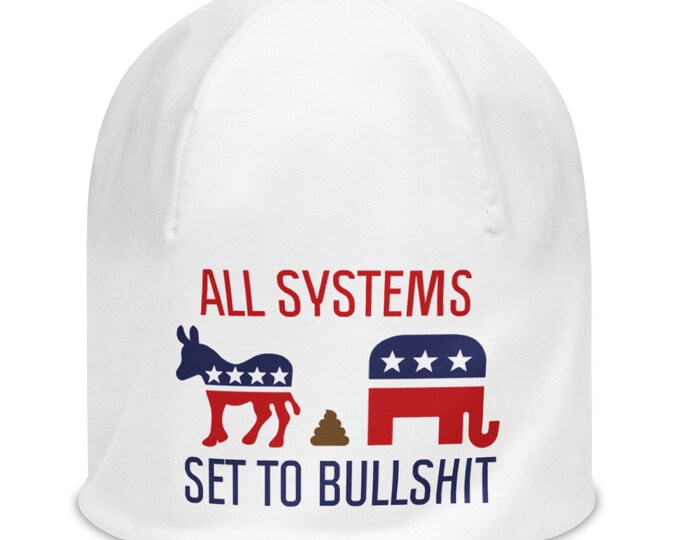 All Systems Set To Bullshit Beanie