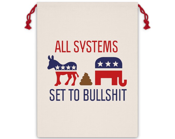 All Systems Set To Bullshit Gift Bag