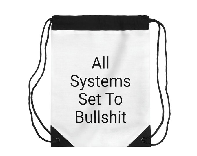 All Systems Drawstring Bag