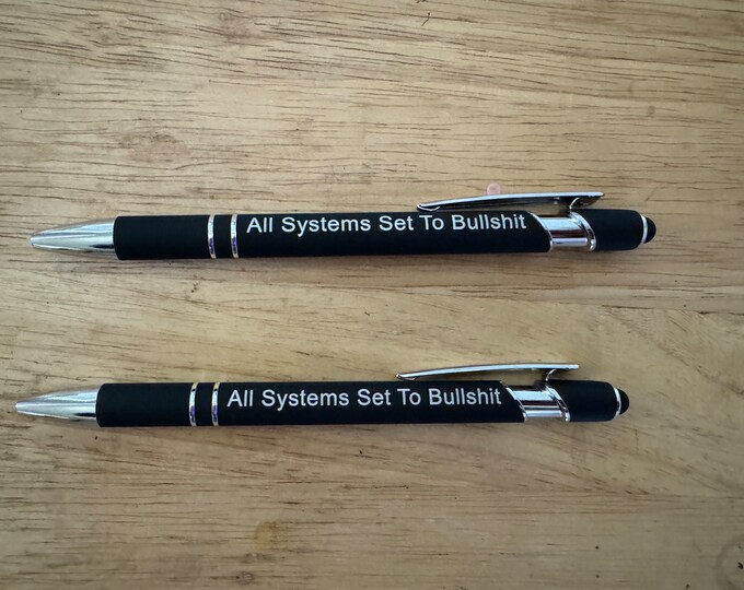 All Systems Set to Bullshit Pen