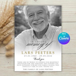 May include: A black and white memorial card featuring a smiling older man. The text reads "In Loving Memory of Lars Peeters" with dates 03.01.1940 - 09.08.2026. The card includes a thank you message and is designed to be edited in Canva.