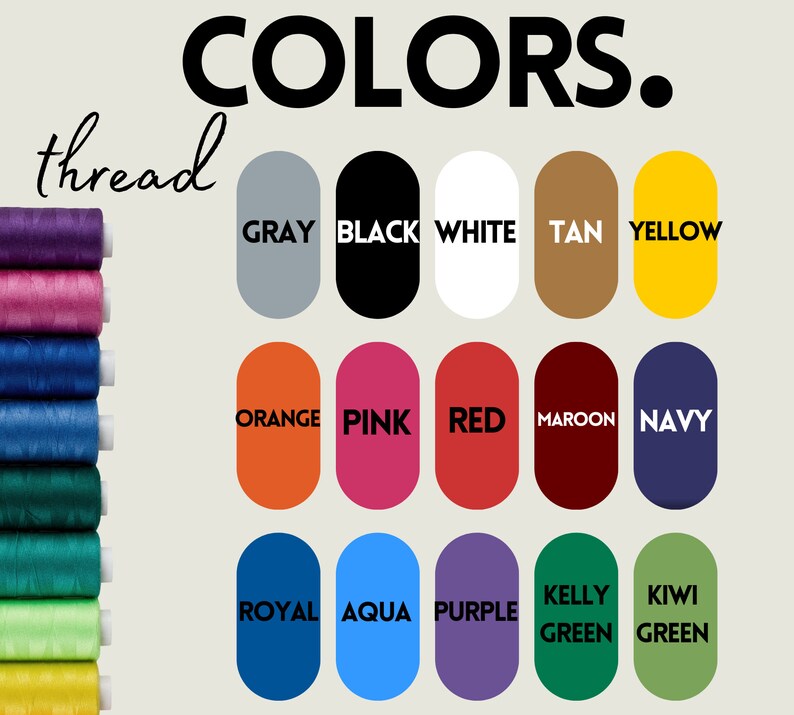 May include: A colour chart showing 15 different thread colours, including grey, black, white, tan, yellow, orange, pink, red, maroon, navy, royal, aqua, purple, kelly green, and kiwi green.