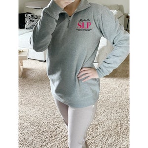 Personalized SLP embroidered quarter zip with sleeve embroidery for SLP graduation gift for slp