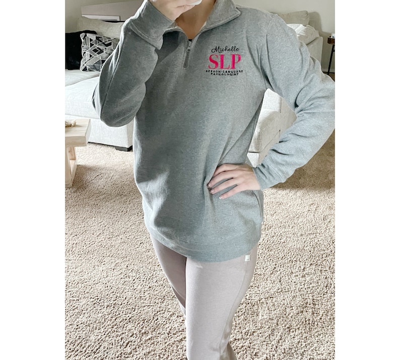 Personalized SLP embroidered quarter zip with sleeve embroidery for SLP graduation gift for slp