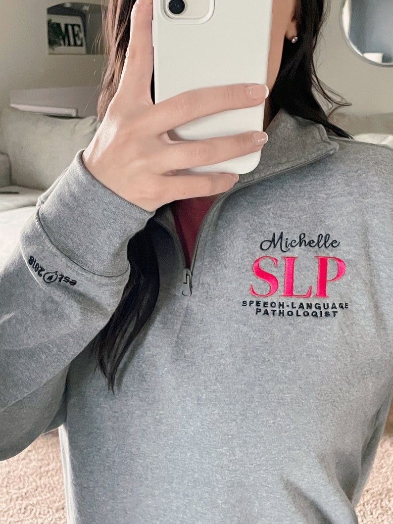 Personalized SLP embroidered quarter zip with sleeve embroidery for SLP graduation gift
