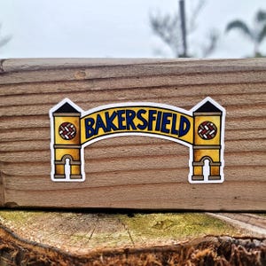 bakersfield sign vinyl sticker//weatherproof, dishwasher safe decals for car, laptop, water bottle, etc.