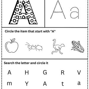 May include: Black and white educational worksheet for learning the letter "A". Includes sections to color, trace, and identify items starting with "A". Features an apple, ant, ostrich, and corn. Also includes a letter search activity.