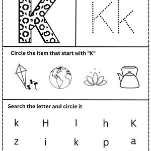 May include: Black and white educational worksheet with activities to learn the letter "K". Includes sections to color, trace, and identify the letter, along with a search and circle activity. Features a leopard print "K" for coloring.