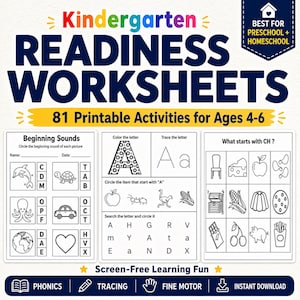 May include: A colorful worksheet for kindergarten readiness, featuring the text "Kindergarten Readiness Worksheets" and "81 Printable Activities for Ages 4-6." Includes phonics, tracing, and fine motor skill activities. Best for preschool and homeschool.
