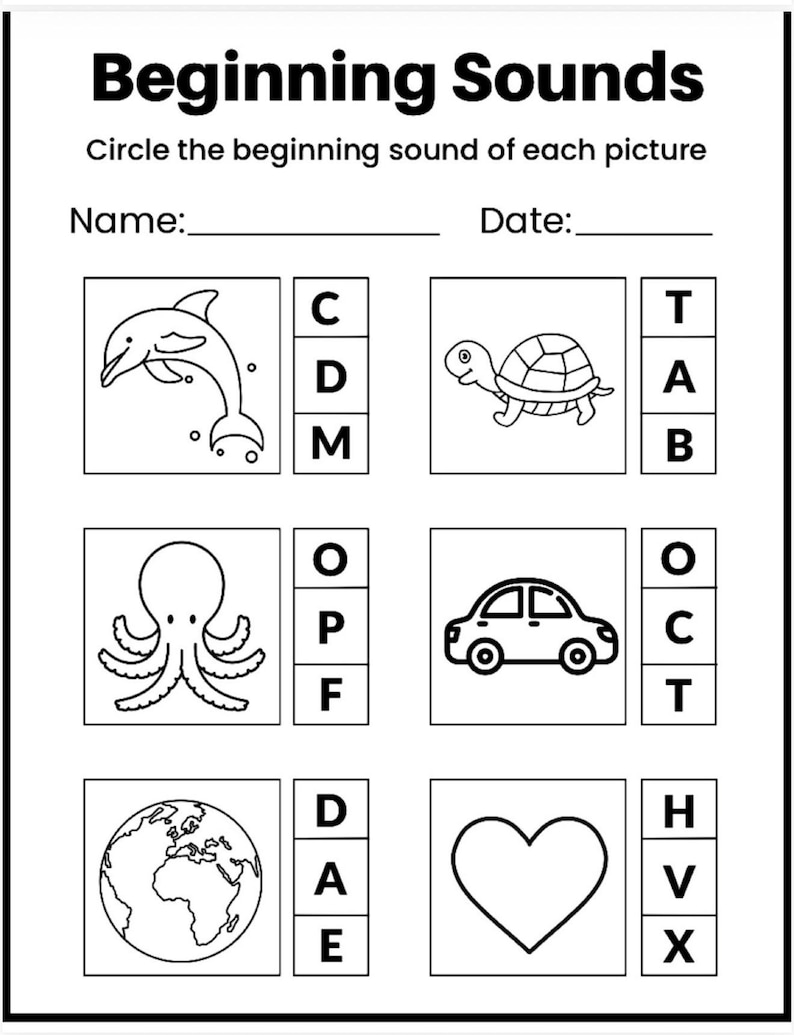 May include: Black and white worksheet titled "Beginning Sounds." The worksheet features illustrations of a dolphin, turtle, octopus, car, globe, and heart. Each image has three letter choices for the beginning sound.