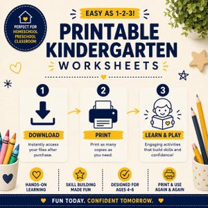 May include: Printable kindergarten worksheets with a blue and yellow design. The image shows a step-by-step guide: download, print, and learn & play. Includes text: "Fun Today. Confident Tomorrow."