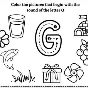 May include: Black and white educational worksheet with the text "Color the pictures that begin with the sound of the letter G." Includes illustrations of a glass, flower, fish, grass, letter G, igloo, grapes, gift, and a fan.