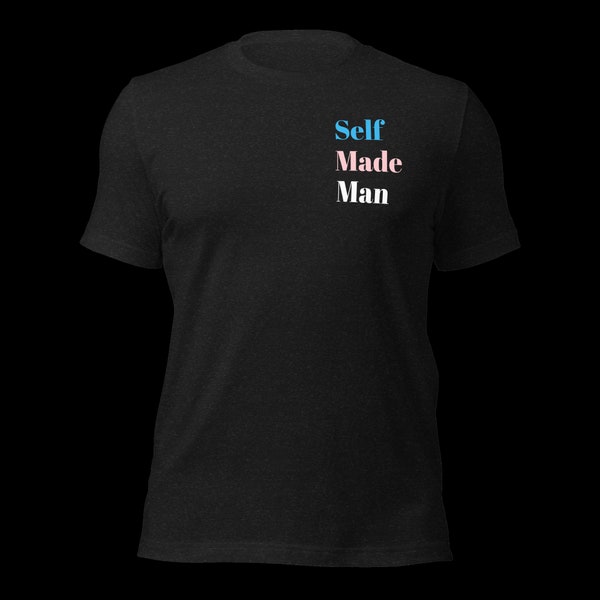 T-shirt Self Made Man, T-shirt homme trans, fierté trans, T-shirt graphique fabriqué par lui-même