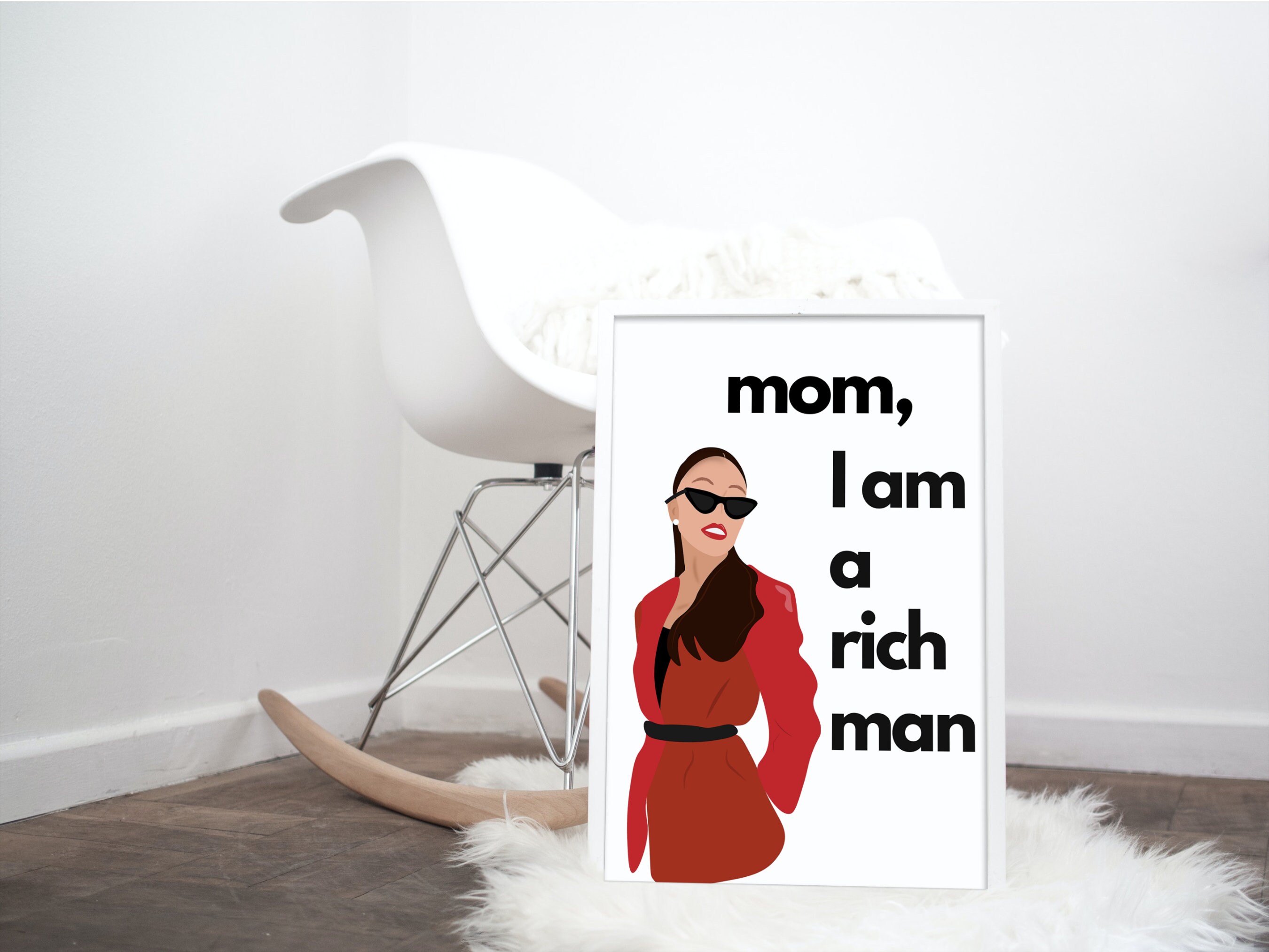 I Said Mom I Am A Rich Man Mom I Am A Rich Man Digital Download Poster - Etsy
