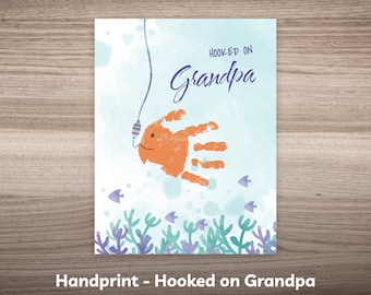 Hooked on Grandpa Handprint Father's Day Gift from Baby Toddler Kid Son Daughter to Grandfather Hand Print Art Craft Printable Card Template