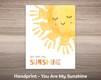 You Are My Sunshine Handprint Art Craft for Kids DIY Hand Print Template Baby Printable Birthday Gift Father Dad Daddy Mother Mom Mommy Mum