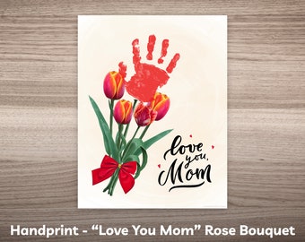 Mother's Day Flower Handprint Art Craft for Mom Birthday Gift from Baby Toddler Kids to Mommy Mum Flower Bouquet Printable Keepsake Template