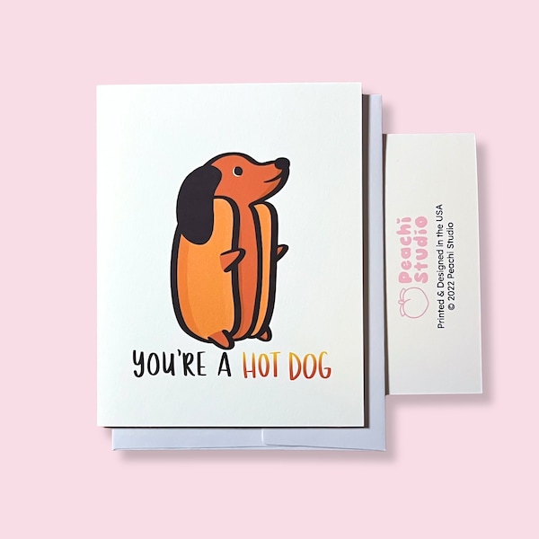 You're A Hot Dog Greeting Card | Cute Weenie Dog Love Valentine's Day Anniversary Thinking of You Blank Interior