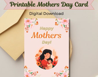 Tarjeta del Día de las Madres, Tarjeta del Día de las Madres imprimible, Tarjeta del Día de las Madres Felices, Tarjeta de Descarga Digital, Tarjeta del Día de las Madres de Flores