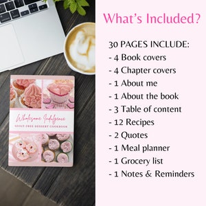 May include: A pink cookbook titled "Wholesome Indulgence: Guilt-Free Dessert Cookbook" with images of pink desserts on the cover. The text "What's Included?" is written in pink on a white background. The text lists the contents of the cookbook, including 30 pages, 4 book covers, 4 chapter covers, 1 about me, 1 about the book, 3 table of contents, 12 recipes, 2 quotes, 1 meal planner, 1 grocery list, and 1 notes & reminders.