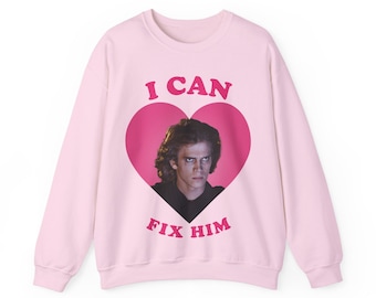 I Can Fix Him Anakin Skywalker Pink Heart Sweatshirt