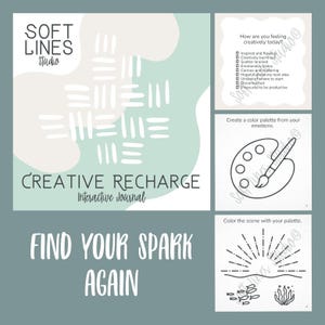 May include: An interactive journal titled "Creative Recharge" with prompts to inspire creativity. The journal features a soft color palette and includes pages for self-reflection and coloring. The cover has the text "Find Your Spark Again."