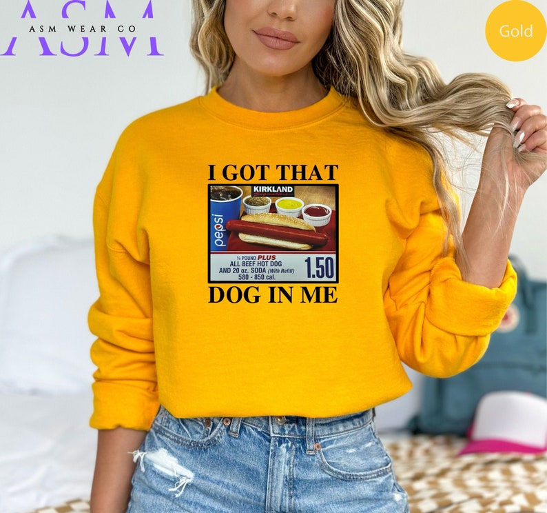 I Got That Dog in Me Keep 150 Dank Meme Shirt Costco Hot - Etsy Canada