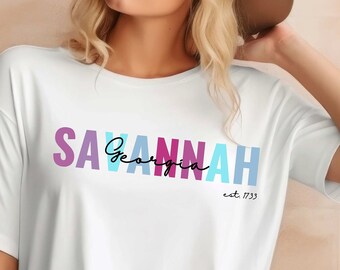 Custom Savannah Georgia Shirt, Savannah Tshirt for Her, Relocation Gift, New Job Gift, Bachelorette Party Shirts, Savannah Girls Trip Shirt